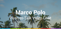 Marco Polo Video Walkie Talkie for PC